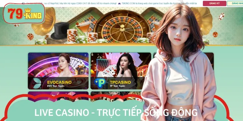 Sòng bài Casino tại 79KING sống động như đứng tại Las Vegas thu nhỏ